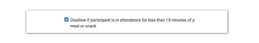 Disallow if attendance is less than 15 minutes of meal